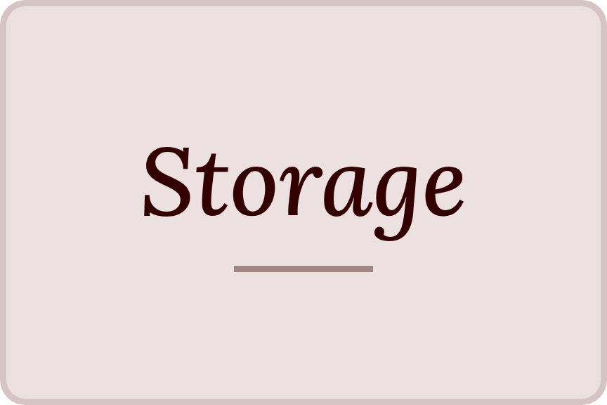 Storage