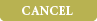 Cancel